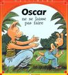Oscar Ne Se Laisse Pas Faire Oscar Ne Se Laisse Pas Faire