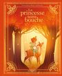 La Princesse Sans Bouche La Princesse Sans Bouche