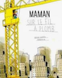 maman sur un fil à plomb